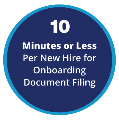 10-Minutes-or-Less--Per-New-Hire-for--Onboarding-Document-Filing