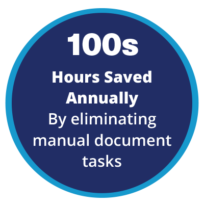 100s-Hours-Saved--Annually-By-eliminating--manual-document--tasks